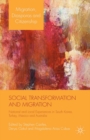 Image for Social transformation and migration: national and local experiences in South Korea, Turkey, Mexico and Australia