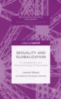 Image for Sexuality and globalization  : an introduction to a phenomenology of sexualities
