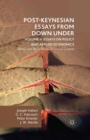 Image for Post-Keynesian essays from Down Under  : theory and policy in an historical contextVolume II,: Essays on policy and applied economics
