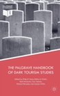 Image for The Palgrave handbook of dark tourism studies