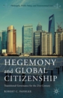 Image for Hegemony and global citizenship: transitional governance for the 21st century