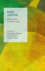 Image for Rape justice: beyond the criminal law