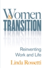 Image for Women and transition: reinventing work and life