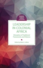 Image for Leadership in Colonial Africa