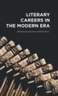 Image for Literary Careers in the Modern Era