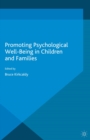 Image for Promoting psychological wellbeing in children and families