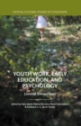 Image for Youth Work, Early Education, and Psychology: Liminal Encounters