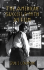 Image for The American success myth on film
