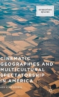 Image for Cinematic geographies and multicultural spectatorship in America