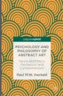 Image for Psychology and philosophy of abstract art  : neuro-aesthetics, perception and comprehension