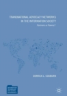 Image for Transnational advocacy networks in the information society: partners or pawns?