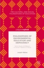 Image for Philosophies of environmental education and democracy: Harris, Dewey, and Bateson on human freedoms in nature
