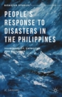 Image for People&#39;s response to disasters in the Philippines  : vulnerability, capacities and resilience