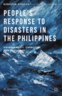 Image for People&#39;s response to disasters in the Philippines: vulnerability, capacities and resilience