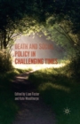 Image for Death and social policy in challenging times