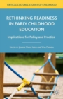 Image for Rethinking readiness in early childhood education  : implications for policy and practice