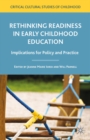Image for Rethinking readiness in early childhood education: implications for policy and practice