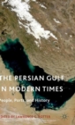 Image for The Persian Gulf in Modern Times