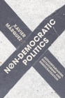 Image for Non-Democratic Politics: Authoritarianism, Dictatorship, and Democratization