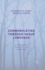 Image for Communicating through Vague Language: A Comparative Study of L1 and L2 Speakers