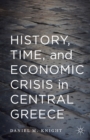 Image for History, time, and economic crisis in Central Greece