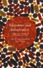 Image for Literature and Intoxication: Writing, Politics and the Experience of Excess