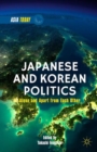 Image for Japanese and Korean politics  : alone and apart from each other