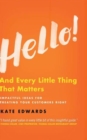 Image for Hello! and every little thing that matters