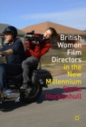 Image for British women film directors in the new millennium