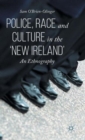 Image for Police, Race and Culture in the &#39;new Ireland&#39;