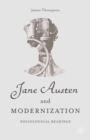 Image for Jane Austen and modernization: sociological readings