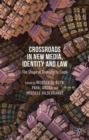 Image for Crossroads in New Media, Identity and Law