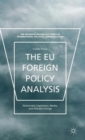 Image for The EU foreign policy analysis  : democratic legitimacy, media, and climate change