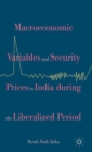 Image for Macroeconomic Variables and Security Prices in India during the Liberalized Period