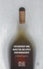 Image for Contemporary wine marketing and supply chain management  : a global perspective