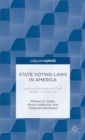 Image for State Voting Laws in America: Historical Statutes and Their Modern Implications