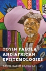 Image for Toyin Falola and African epistemologies