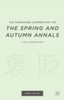 Image for The Gongyang commentary on the Spring and autumn annals: a full translation