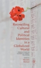 Image for Reconciling Cultural and Political Identities in a Globalized World
