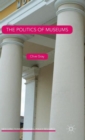 Image for The Politics of Museums