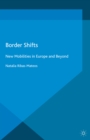 Image for Border shifts: new mobilities in Europe and beyond