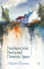 Image for Northern Irish Poetry and Domestic Space