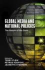 Image for Global media and national policies  : the return of the state
