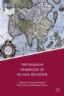 Image for The Palgrave Handbook of EU-Asia Relations