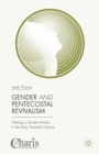 Image for Gender and Pentecostal revivalism: making a female ministry in the early twentieth century