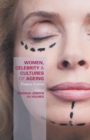 Image for Women, Celebrity and Cultures of Ageing: Freeze Frame
