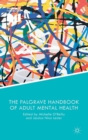 Image for The Palgrave handbook of adult mental health  : discourse and conversation studies