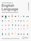 Image for An Introduction to English Language: Word, Sound and Sentence