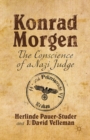 Image for Konrad Morgen: the conscience of a Nazi judge