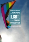Image for Lesbian, gay, bisexual and trans people (LGBT) and the criminal justice system